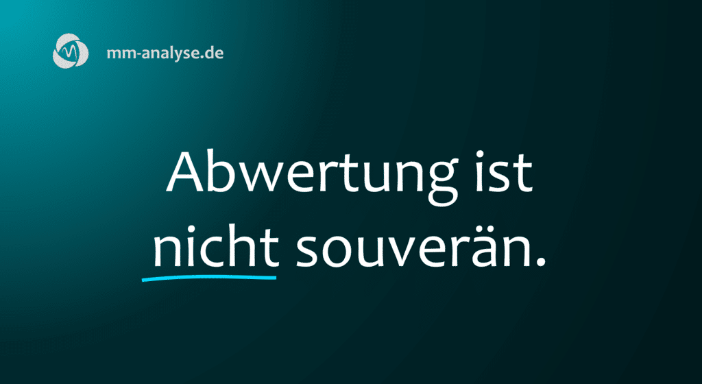 Abwertung ist nicht souveraen.