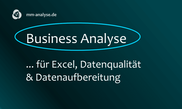 Business Analyse fuer Excel, Datenqualität und Datenaufbereitung