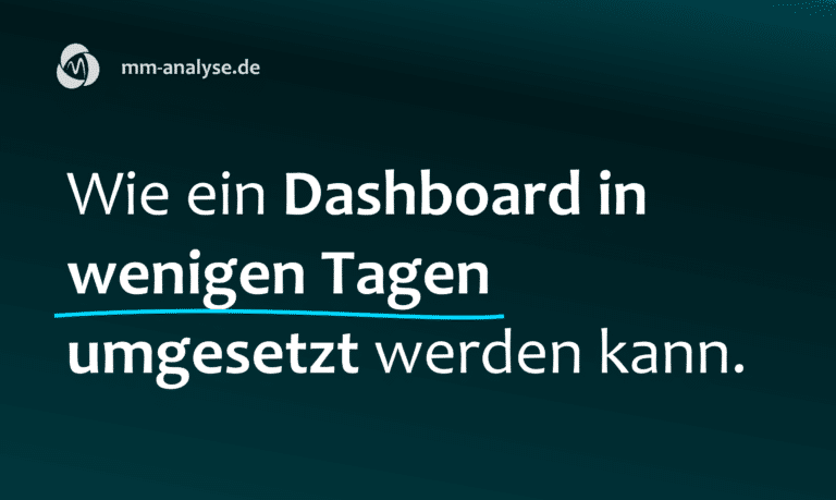 Wie ein Dashboard in wenigen Tagen umgesetzt werden kann.